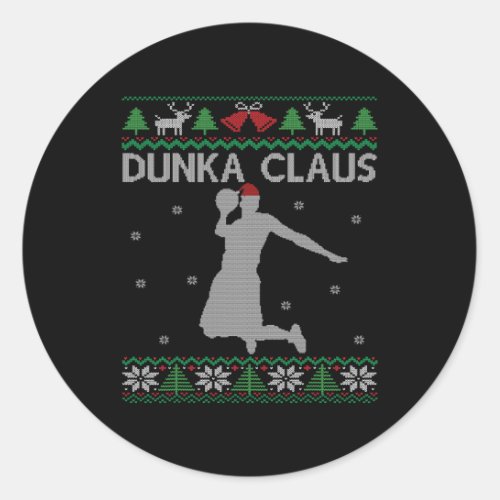 Dunka Claus Funny Basketball Player Amp Fan Ugly C Classic Round Sticker