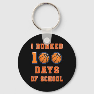 Dunked 100 Days Of School Basketball 100th Day Of  Keychain