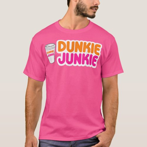 Dunkie Junkie Coffee Love Funny Coffee Saying 2022 T_Shirt