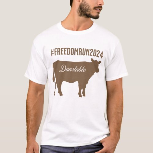Dunstable Brown Cow Freedom Run 2024  T_Shirt