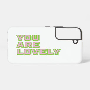 Duo coloured typography-You are lovely mantra Samsung Galaxy S22 Case