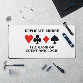 Duplicate Bridge Is A Game Of Count And Logic Desk Mat