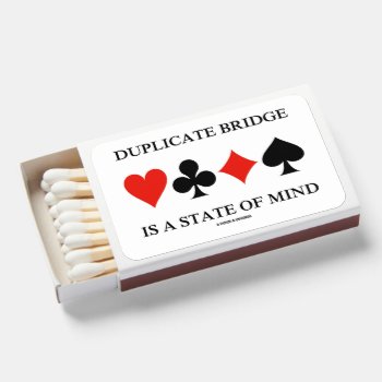 Duplicate Bridge Is A State Of Mind Card Suits Matchboxes by wordsunwords at Zazzle