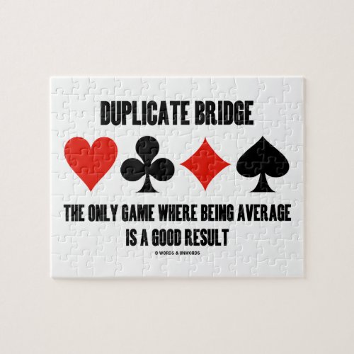 Duplicate Bridge Only Game Where Being Average Jigsaw Puzzle