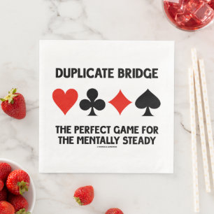 Duplicate Bridge Perfect Game For Mentally Steady Paper Dinner Napkins