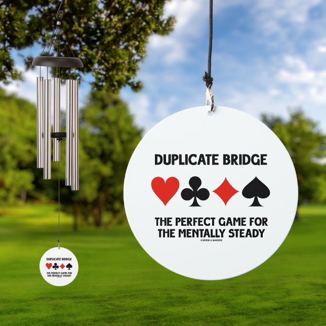 Duplicate Bridge Perfect Game For Mentally Steady Wind Chime (Outdoor)
