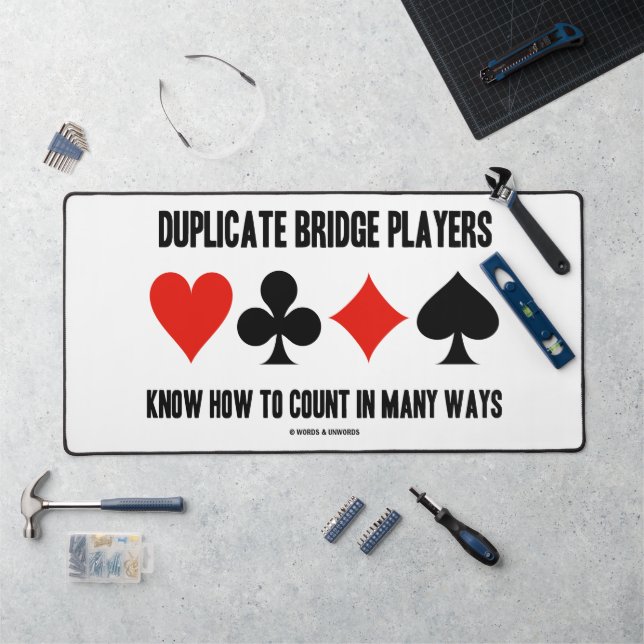Duplicate Bridge Players Know Count In Many Ways Desk Mat (Workstation)