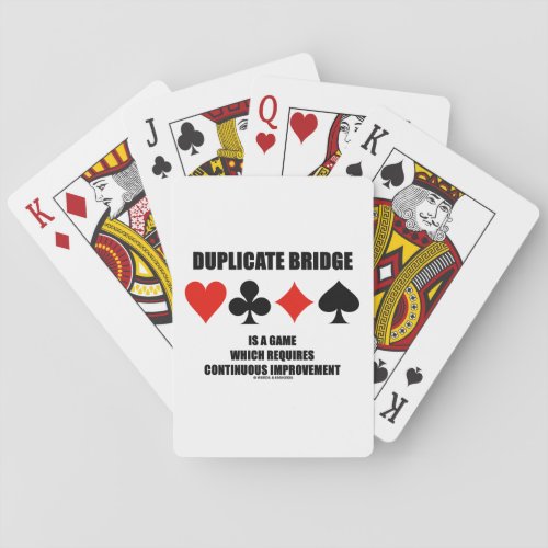 Duplicate Bridge Requires Continuous Improvement Playing Cards
