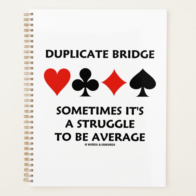 Duplicate Bridge Sometimes Struggle To Be Average Planner (Front)