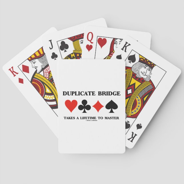 Duplicate Bridge Takes A Lifetime To Master Poker Cards (Back)