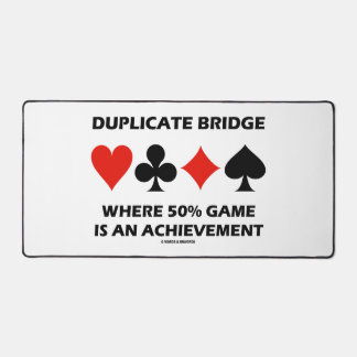 Duplicate Bridge Where 50% Game Is An Achievement Desk Mat
