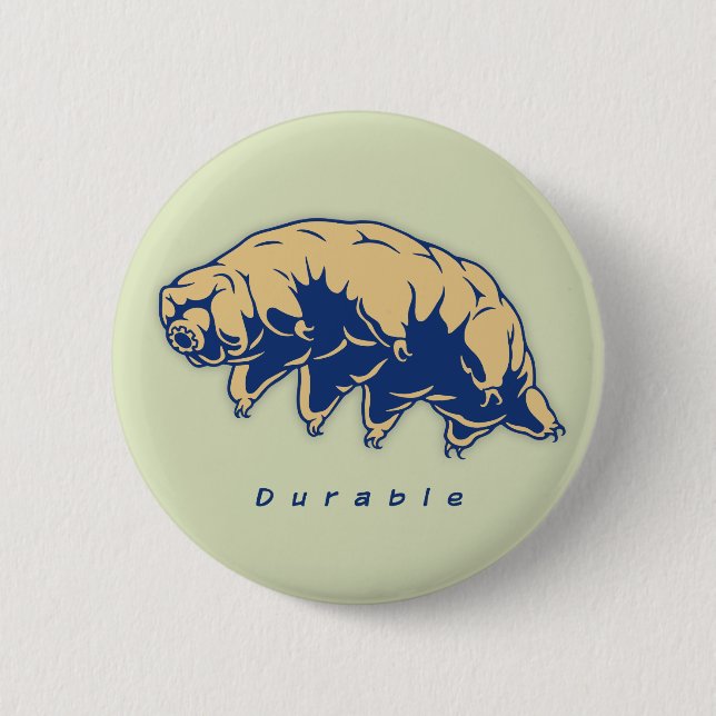 Durable - Tardigrade Pinback Button (Front)