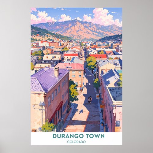 Durango Town _ Colorado Poster