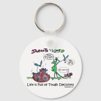 Durante Tough Decisons Keychain