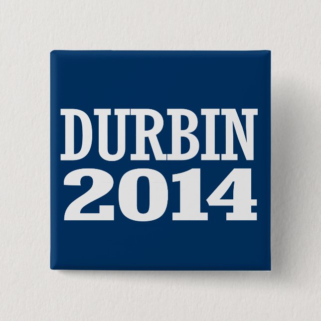 DURBIN 2014 BUTTON (Front)