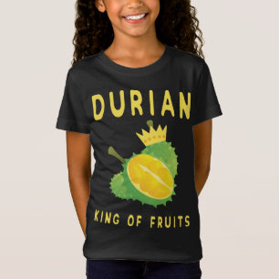 Durian Fruit King of Fruits Gift idea for Men Wome T-Shirt