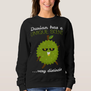 Durian Has A Unique Scent Tropical Fruit Durian Sweatshirt