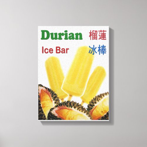Durian Ice Bar Tropical Fruit Popsicle Canvas Print