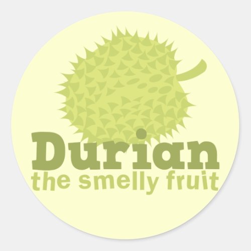 Durian the Smelly Fruit from South east Asia Classic Round Sticker