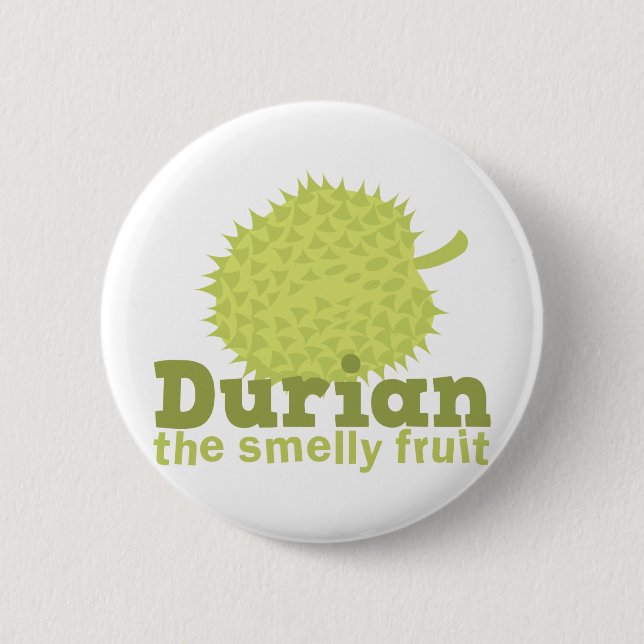Durian the smelly fruit pinback button (Front)