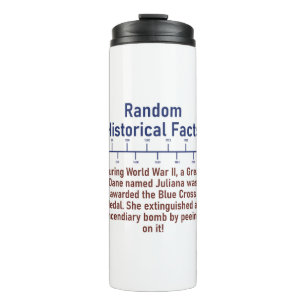During WWII A Great Dane - History Fact Thermal Tumbler