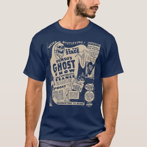 Dursos Ghost Show _ Vintage Spook Show T_Shirt