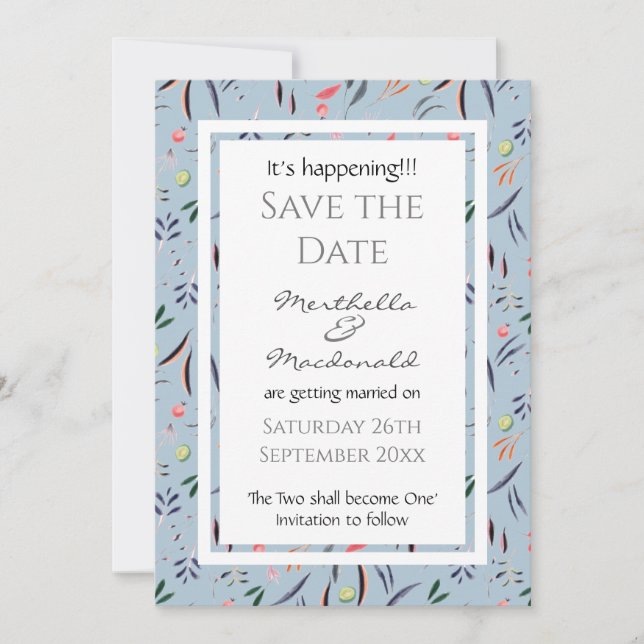 Dusky Blue Floral Personalized IT'S HAPPENING! Save The Date (Front)