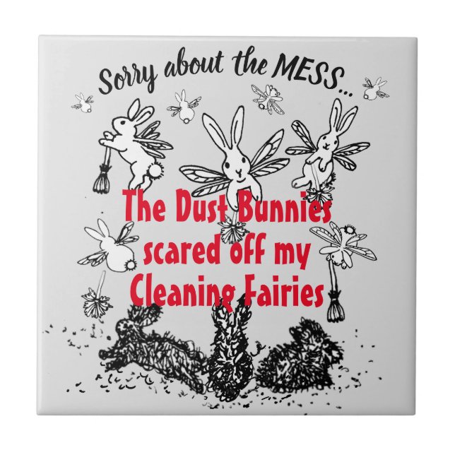 Dust Bunny Cleaning Fairy Rabbit Excuse Mess Funny Ceramic Tile (Front)
