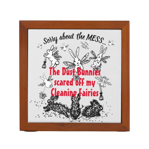 Dust Bunny Cleaning Fairy Rabbit Excuse Mess Funny Desk Organizer