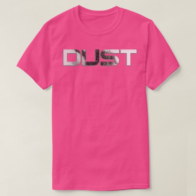 DUST T-Shirt (Design Front)