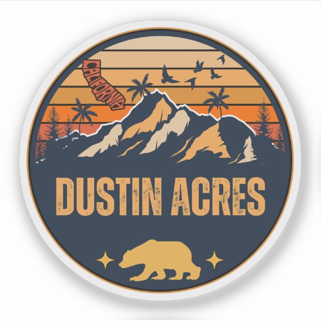 Dustin Acres, California Sticker (Front)