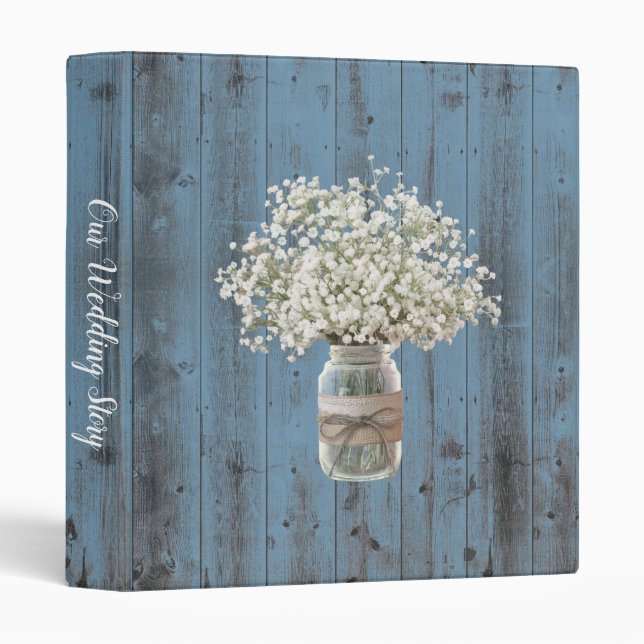 Dusty Baby's Breath Mason Jar Dusty Blue Barn Wood 3 Ring Binder (Front/Spine)