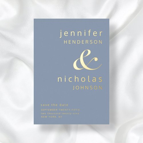 Dusty Blue Ampersand Wedding Save The Date Gold Foil Invitation