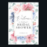 Dusty Blue and Pink Floral Bridal Shower Welcome Poster<br><div class="desc">Dusty pink and dusty blue flowers bridal shower welcome sign</div>