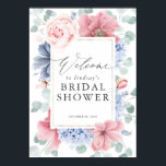 Dusty Blue and Pink Floral Bridal Shower Welcome Poster<br><div class="desc">Dusty pink and dusty blue flowers bridal shower welcome sign</div>