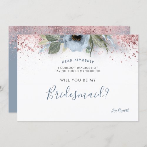 Dusty Blue and Rose Gold Will You Be My Bridesmaid Invitation