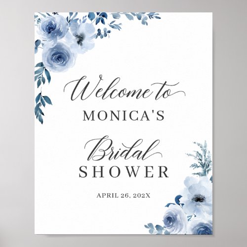 Dusty Blue Bohemian Floral Bridal Shower Sign - Dusty Blue Bohemian Floral Bridal Shower Welcome Sign Poster. 
(1) The default size is 8 x 10 inches, you can change it to a larger size.  
(2) For further customization, please click the "customize further" link and use our design tool to modify this template. 
(3) If you need help or matching items, please contact me.