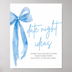 Dusty Blue Bow Bridal Date Night Ideas Sign
