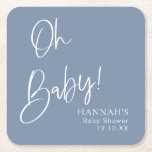 Dusty Blue / Denim Blue Oh Baby Shower  Square Paper Coaster<br><div class="desc">Denim Dreams Baby Shower Collection - where denim and dusty blue earthy tones unite with trendy calligraphy. Tailor-made for boy baby showers,  this theme encompasses invites,  signs,  games,  and charming paper decor. Embrace rustic elegance with a modern twist today! #zazzlemade</div>