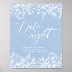 Dusty Blue Floral Bridal Date Night Ideas Sign
