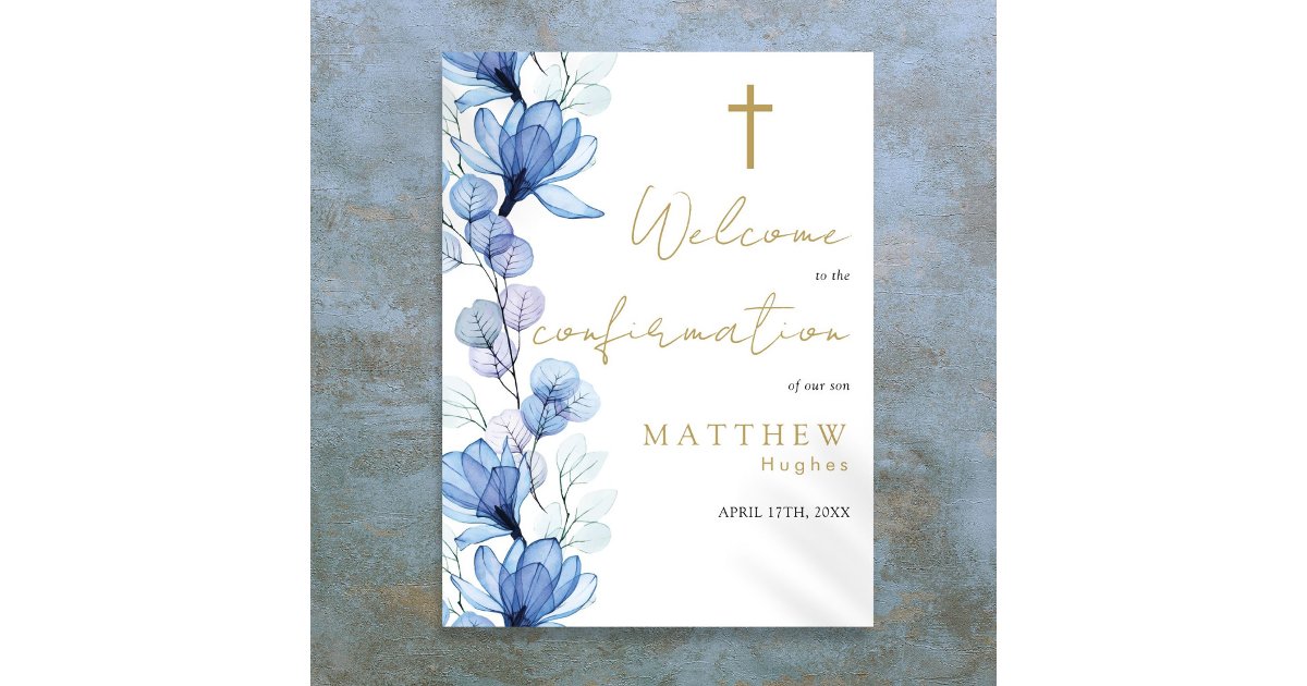 Dusty Blue Floral Confirmation Welcome Sign | Zazzle