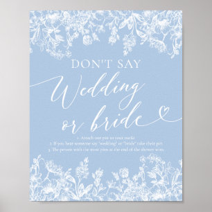 Dusty Blue Floral Don't Say Wedding or Bride Game  Poster