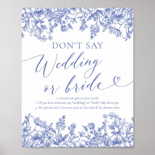 Dusty Blue Floral Dont Say Wedding or Bride Game  Poster