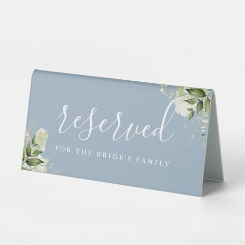 Dusty Blue Floral Greenery Wedding Reserved Table Tent Sign