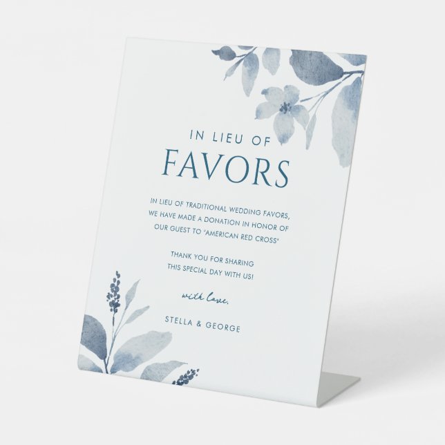 Dusty Blue Floral Wedding In Lieu of Favors Sign (Front)