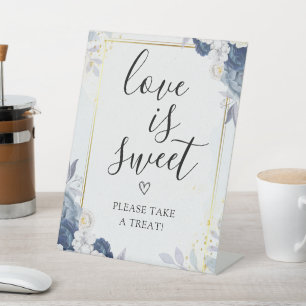 Dusty Blue Gold Floral wedding Love Is Sweet Pedestal Sign