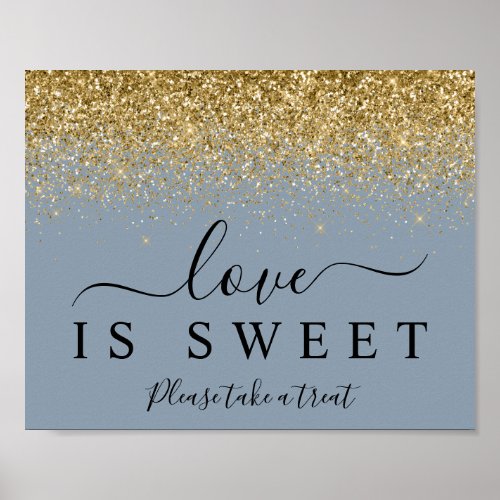 Dusty Blue  Gold Love is Sweet Dessert Sign