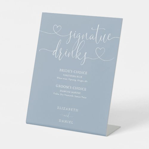Dusty Blue Heart Script Wedding Signature Drinks Pedestal Sign