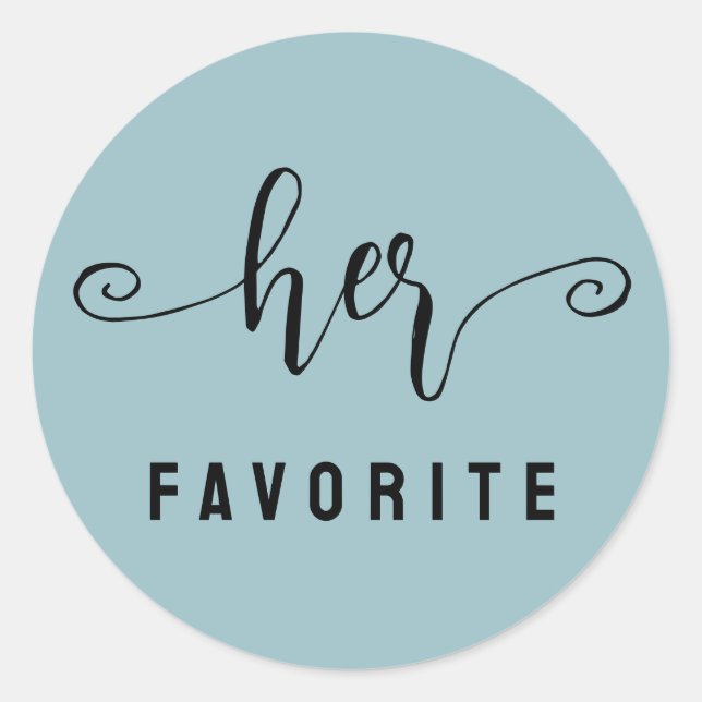 Dusty Blue Her favorite Wedding   Classic Round Sticker (Front)