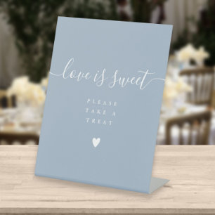 Dusty Blue Love Is Sweet Take A Treat Favor Pedestal Sign